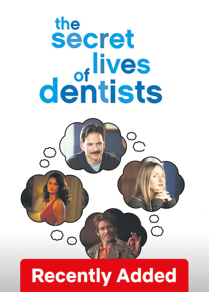 The Secret Lives of Dentists on Netflix USA